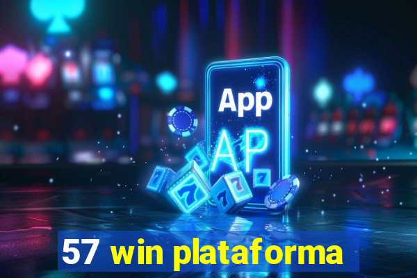 57 win plataforma